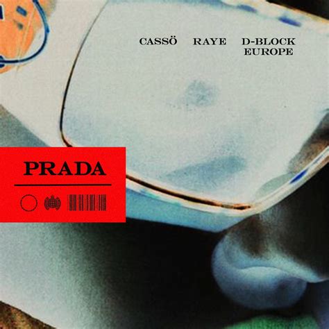 Prada by cassö, RAYE, D